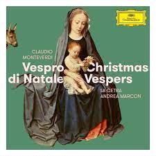 Glen Innes, NSW, Claudio Monteverdi: Vespro Di Natale / Christmas Vespers, Music, CD, Universal Music, Oct22, DEUTSCHE GRAMMOPHON (IMP), La Cetra Barockorchester Basel, La Cetra Vocalensemble Basel, Andrea Marcon, Classical Music