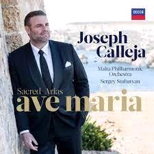 Glen Innes, NSW, Ave Maria, Music, CD, Universal Music, Apr23, DECCA  - IMPORTS, Joseph Calleja, Malta Philharmonic Orchestra, Sergey Smbatyan, Classical Music