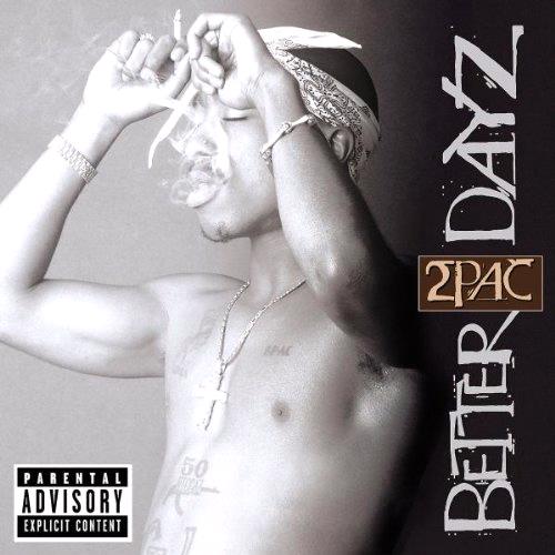 Glen Innes, NSW, Better Dayz, Music, CD, Universal Music, Dec02, Commercial Mktg - Mid/Bud, 2Pac, Rap & Hip-Hop