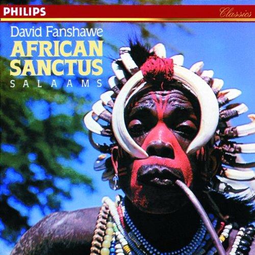 Glen Innes, NSW, Fanshaw: African Sanctus; Salaams, Music, CD, Universal Music, Feb09, PHILIPS                                           , Valerie Hill, Patricia Clarke, Harold Lester, Classical Music