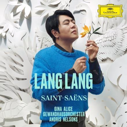 Glen Innes, NSW, Saint-Saens, Music, CD, Universal Music, Mar24, , Lang Lang, Gina Alice, Gewandhausorchester, Andris Nelsons, Classical Music