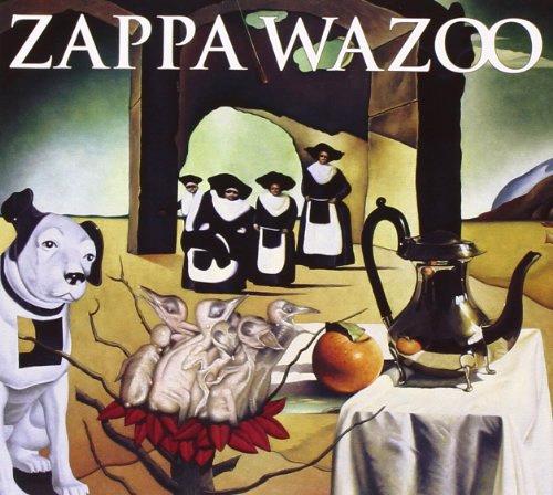 Glen Innes, NSW, Wazoo, Music, CD, Universal Music, Mar17, , Frank Zappa, Rock