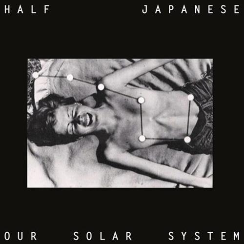 Glen Innes, NSW, Our Solar System, Music, Vinyl LP, Rocket Group, Apr24, FIRE RECORDS, Half Japanese, Rock