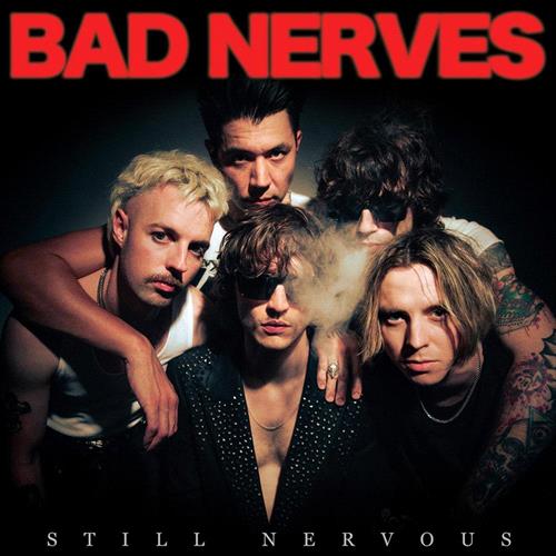 Glen Innes, NSW, Still Nervous, Music, CD, Rocket Group, May24, SUBURBAN RECORDS, Bad Nerves, Rock