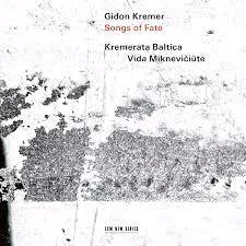 Glen Innes, NSW, Songs Of Fate, Music, CD, Universal Music, Jan24, EDITION OF CONTEMPORARY MUSIC, Gidon Kremer, Kremerata Baltica, Vida Mikneviciute, Classical Music