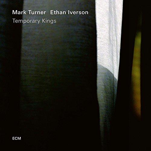 Glen Innes, NSW, Temporary Kings - Lp, Music, Not mapped, Universal Music, Oct18, , Mark Turner, Ethan Iverson, Unclassified