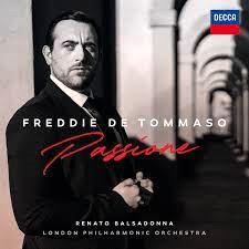 Glen Innes, NSW, Passione, Music, CD, Universal Music, Apr21, DECCA  - IMPORTS, Freddie De Tommaso, London Philharmonic Orchestra, Renato Balsadonna, Classical Music