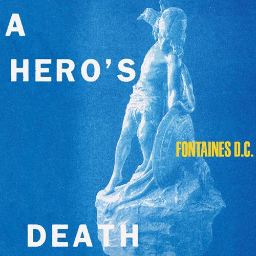 Glen Innes, NSW, A Heros Death, Music, Vinyl LP, Universal Music, Jul20, LIBERATION, Fontaines D.C., Alternative