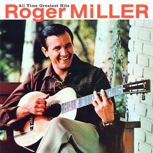 Glen Innes, NSW, All Time Greatest Hi, Music, CD, Universal Music, Apr03, MERCURY NASHVILLE (P), Roger Miller, Country