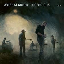 Glen Innes, NSW, Big Vicious, Music, CD, Universal Music, Mar20, EDITION OF CONTEMPORARY MUSIC, Avishai Cohen, Big Vicious, Classical Music