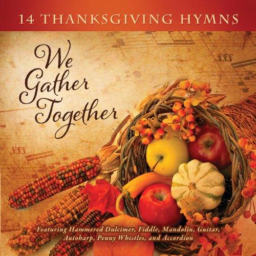 Glen Innes, NSW, We Gather Together: 14 Thanksgiving Hymns, Music, CD, Universal Music, Oct11, EMI                                               , Craig Duncan, Gospel & Religious