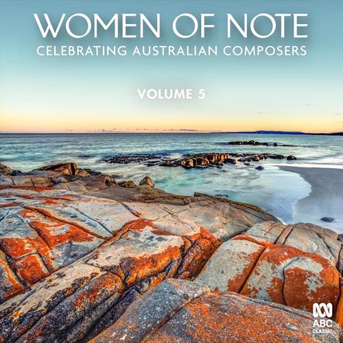 Glen Innes, NSW, Women Of Note, Vol. 5, Music, CD, Rocket Group, Mar23, Abc Classic, Various Artists, Classical Music