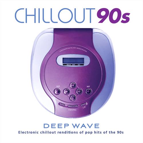 Glen Innes, NSW, Chillout 90S, Music, CD, Universal Music, Jun19, , Deep Wave, Unclassified