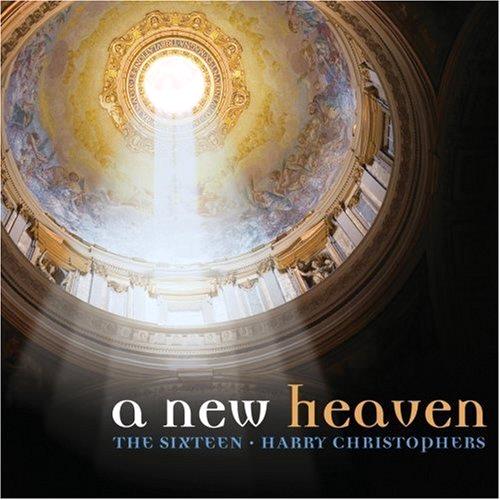 Glen Innes, NSW, A New Heaven, Music, CD, Universal Music, Jul09, UNIVERSAL CLASSICS & JAZZ                         , Sixteen, Harry Christophers, Classical Music