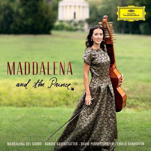 Glen Innes, NSW, Maddalena And The Prince, Music, CD, Universal Music, Jul19, , Maddalena Del Gobbo, Robert Bauerstatter, David Pennetzdorfer, Ewald Donhoffer, Unclassified