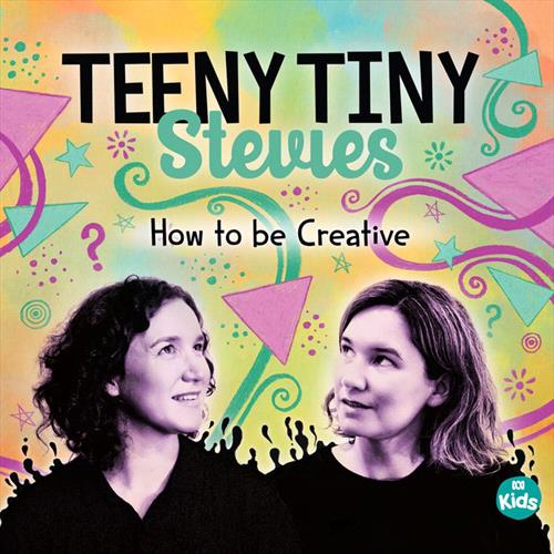 Glen Innes, NSW, How To Be Creative, Music, CD, Rocket Group, May22, Abc Kids, Teeny Tiny Stevies, Children's Music