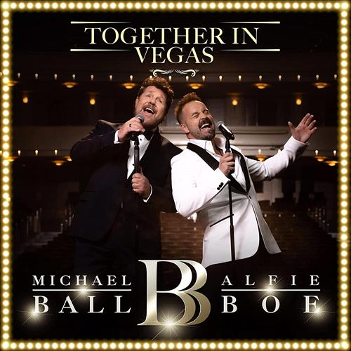 Glen Innes, NSW, Together In Vegas, Music, CD, Universal Music, Oct22, DECCA AUSTRALIA, Michael Ball, Alfie Boe, Classical Music