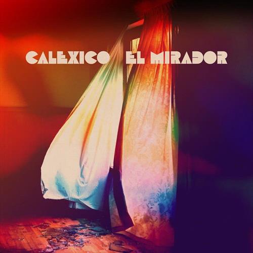 Glen Innes, NSW, El Mirador, Music, CD, Universal Music, Apr22, SPUNK, Calexico, Rock