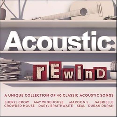 Glen Innes, NSW, Acoustic Rewind, Music, CD, Universal Music, Mar17, UNIVERSAL MUSIC AUSTRALIA, Various Artists, Pop