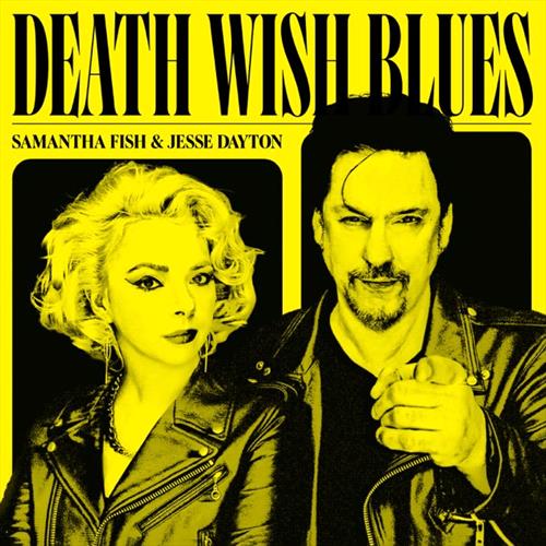 Glen Innes, NSW, Death Wish Blues, Music, Vinyl LP, Universal Music, May23, CONCORD, Samantha Fish, Jesse Dayton, Rock