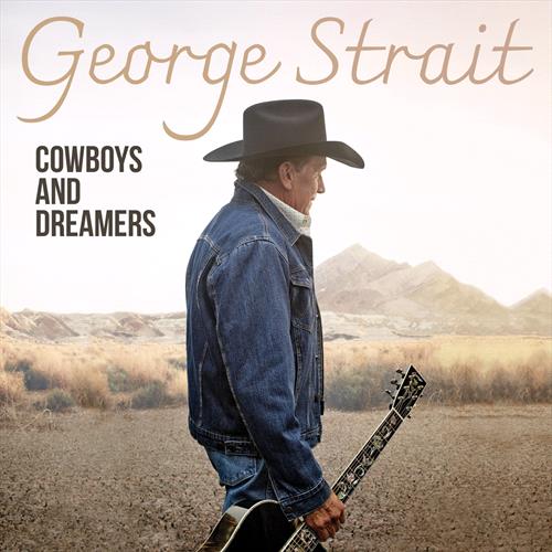 Glen Innes, NSW, Cowboys And Dreamers, Music, CD, Universal Music, Sep24, MCA NASHVILLE, George Strait, Country