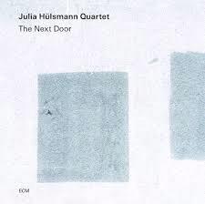 Glen Innes, NSW, The Next Door, Music, CD, Universal Music, Aug22, EDITION OF CONTEMPORARY MUSIC, Julia Hlsmann Quartet, Classical Music