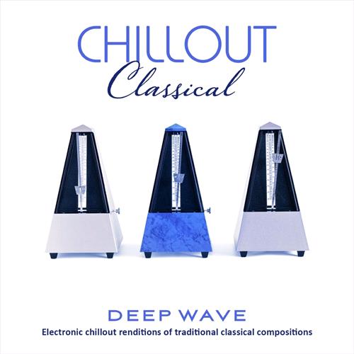 Glen Innes, NSW, Chillout Classical, Music, CD, Universal Music, Jun19, , Deep Wave, Unclassified