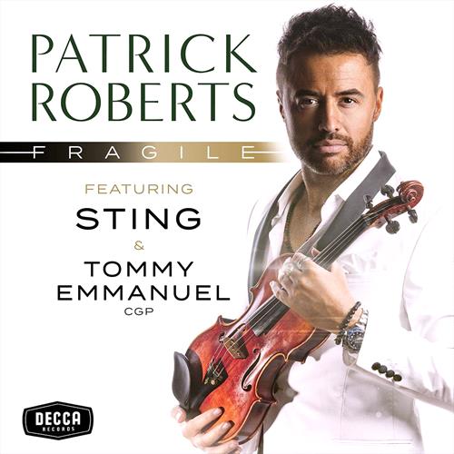 Glen Innes, NSW, Fragile, Music, CD, Universal Music, Feb22, DECCA AUSTRALIA, Patrick Roberts, Classical Music