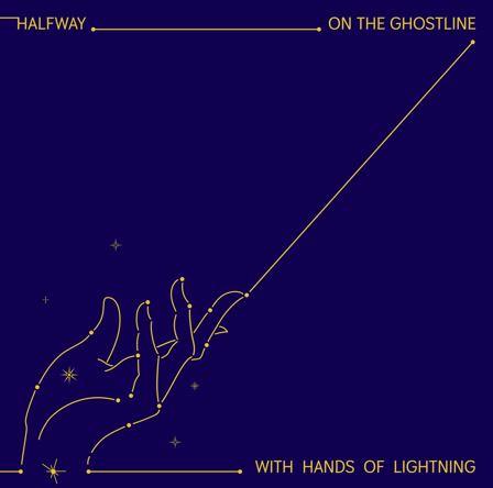 Glen Innes, NSW, On The Ghostline, With Hands Of Lightning, Music, Vinyl LP, Rocket Group, Sep22, Abc Music, Halfway, Alternative