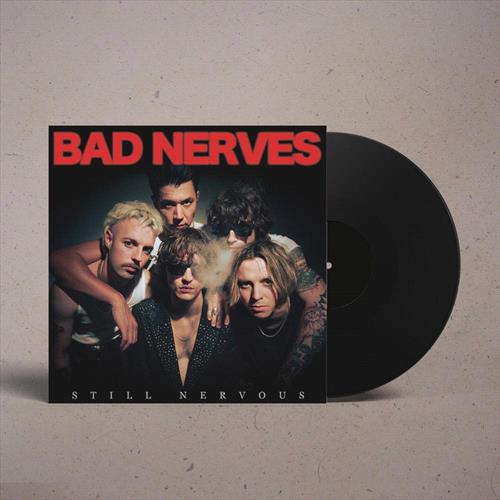 Glen Innes, NSW, Still Nervous, Music, Vinyl LP, Rocket Group, May24, SUBURBAN RECORDS, Bad Nerves, Rock