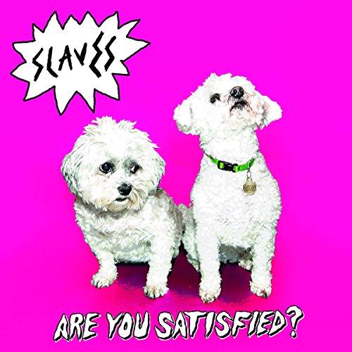 Glen Innes, NSW, Are You Satisfied?, Music, Vinyl, Universal Music, Jun15, EMI, Slaves, Rock