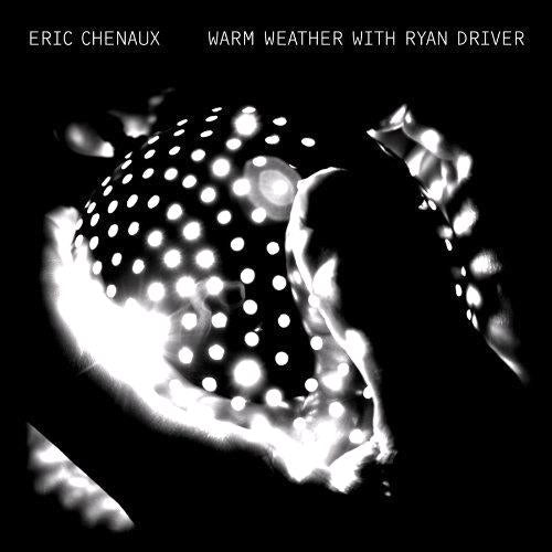 Glen Innes, NSW, Warm Weather With Ryan Driver, Music, CD, Rocket Group, Oct10, CONSTELLATION, Eric Chenaux, Alternative