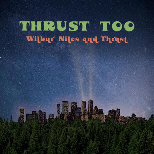 Glen Innes, NSW, Thrust Too, Music, Vinyl LP, MGM Music, Mar23, We Are Busy Bodies, Wilbur Niles, Soul