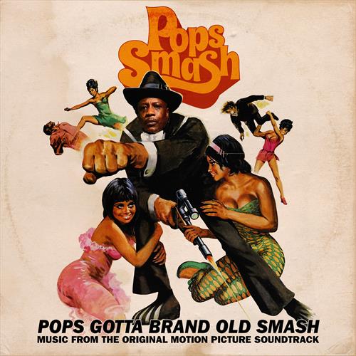 Glen Innes, NSW, Pops Gotta Brand Old Smash: Music From The Original Motion Picture Soundtrack , Music, Vinyl LP, MGM Music, Sep23, Ruffnation Entertain, Pops Smash, Rap & Hip-Hop