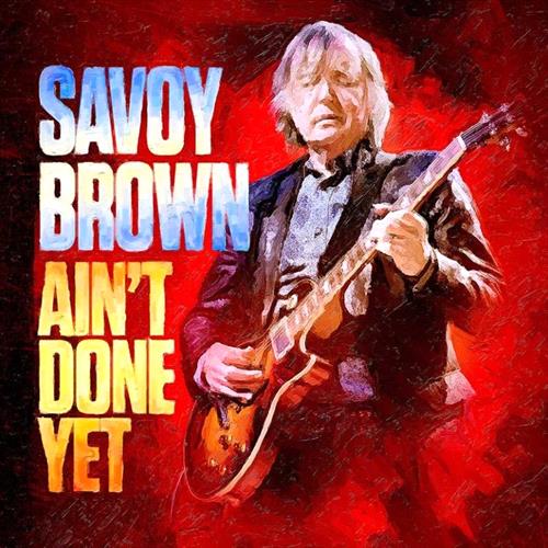 Glen Innes, NSW, Aint Done Yet, Music, CD, MGM Music, Aug20, Proper/Quarto Valley Records, Savoy Brown, Blues