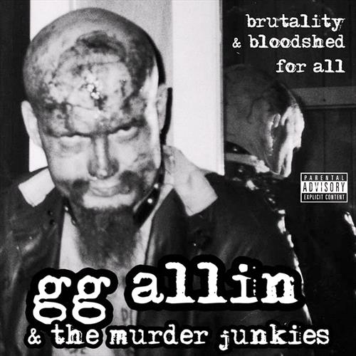 Glen Innes, NSW, Brutality And Bloodshed For All , Music, Vinyl LP, MGM Music, Apr22, Alive Records, Gg Allin & The Murder Junkies, Punk