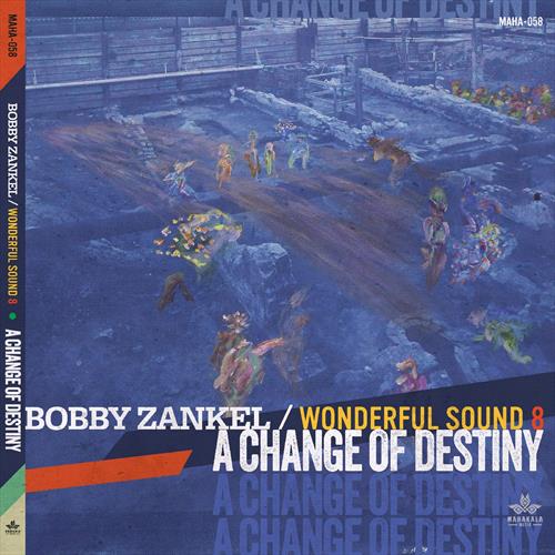 Glen Innes, NSW, A Change Of Destiny, Music, CD, MGM Music, Sep23, Mahakala Music, Bobby Zankel & Wonderful Sound 8, Jazz