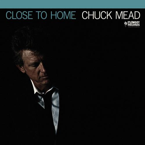 Glen Innes, NSW, Close To Home, Music, Vinyl LP, MGM Music, Jun19, Proper/Plowboy Records, Chuck Mead, Country