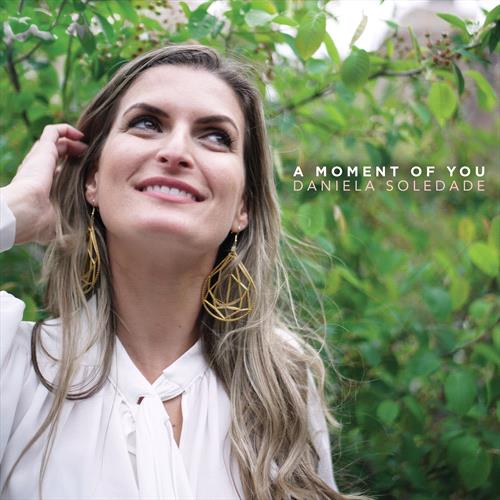 Glen Innes, NSW, A Moment Of You, Music, Vinyl LP, MGM Music, Nov21, Blue Line Music, Daniela Soledade, Jazz