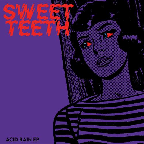 Glen Innes, NSW, Acid Rain , Music, Vinyl LP, MGM Music, Oct21, Lovely Records, Sweet Teeth, Alternative