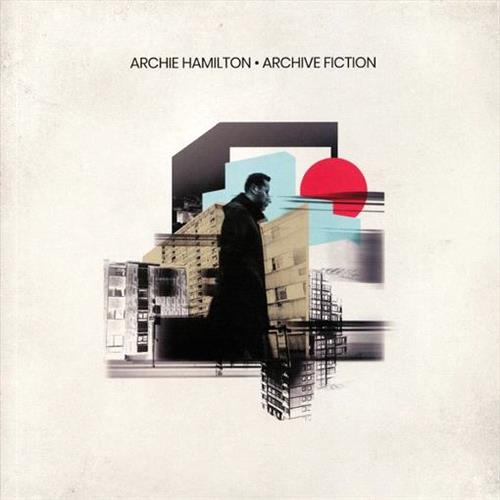 Glen Innes, NSW, Archie Hamilton-Archive Fiction, Music, Vinyl LP, Rocket Group, Jun19, Above Board, Archie Hamilton-Archive Fiction, Dance & Electronic