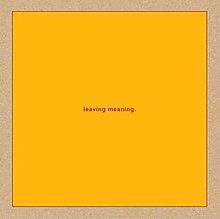 Glen Innes, NSW, Leaving Meaning, Music, Vinyl LP, Inertia Music, Oct19, Mute, Swans, Alternative