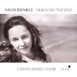 Glen Innes, NSW, Santa Ratniece - Vigilia Del Mattino, Music, CD, MGM Music, Mar21, Proper/SKANI, Latvian Radio Choir & Sigvards Klava, Classical Music