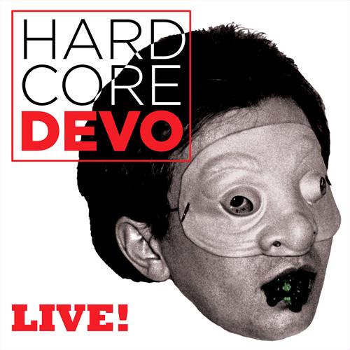 Glen Innes, NSW, Hardcore Devo Live! , Music, Vinyl LP, MGM Music, Feb21, MVD/MVD Audio, Devo, Alternative