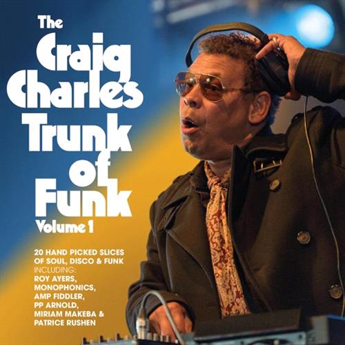 Glen Innes, NSW, The Craig Charles Trunk Of Funk, Music, Vinyl LP, MGM Music, Nov20, K7/Soul Bank Music, Craig Charles, Soul