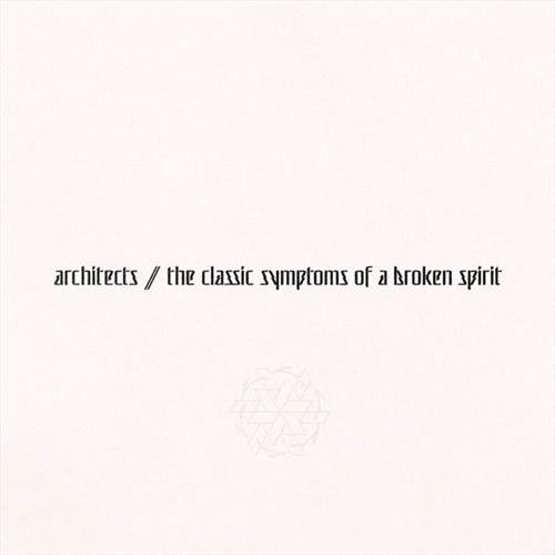 Glen Innes, NSW, The Classic Symptoms Of A Broken Spirit, Music, Vinyl LP, Rocket Group, Oct22, EPITAPH, Architects, Metal