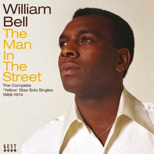 Glen Innes, NSW, The Man In The Street: The Complete Yellow Stax Solo Singles 1968-1974, Music, CD, Rocket Group, Feb23, KENT, William Bell, Soul