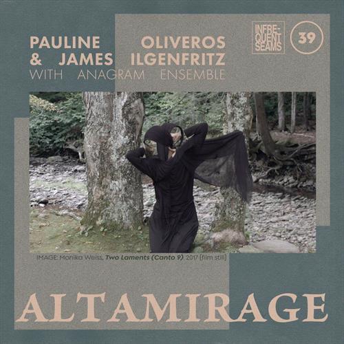 Glen Innes, NSW, Altamirage, Music, CD, MGM Music, Oct22, Infrequent Seams Records, Pauline Oliveros & James Ilgenfritz, Special Interest / Miscellaneous