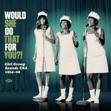 Glen Innes, NSW, Would She Do That For You?! Girl Group Sounds USA 1964-68, Music, Vinyl LP, Rocket Group, May19, , Various Artists, Easy Listening