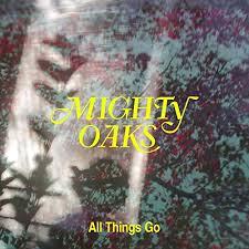 Glen Innes, NSW, All Things Go, Music, CD, Inertia Music, Feb20, BMG, Mighty Oaks, Pop